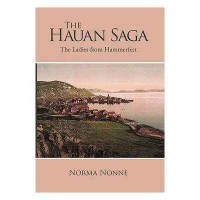 "The Hauan Saga" - "" ("Nonne Norma")(Paperback)