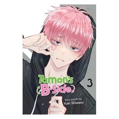 "Tamon's B-Side, Vol. 3" - "" ("Shiwasu Yuki")(Paperback)