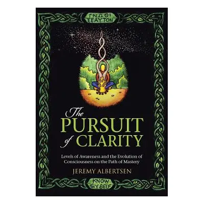 "The Pursuit of Clarity: Levels of Awareness and the Evolution of Consciousness on the Path of M