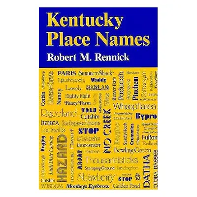 "Kentucky Place Names" - "" ("Rennick Robert M.")(Paperback)