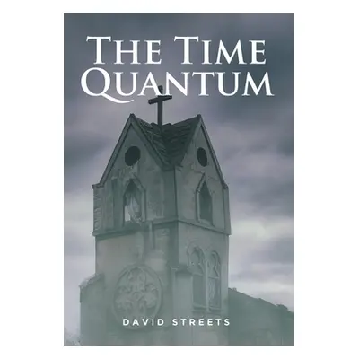 "The Time Quantum" - "" ("Streets David")(Pevná vazba)