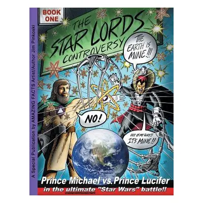 "The Star Lords Controversy: Book One" - "" ("Pinkoski Jim")(Paperback)