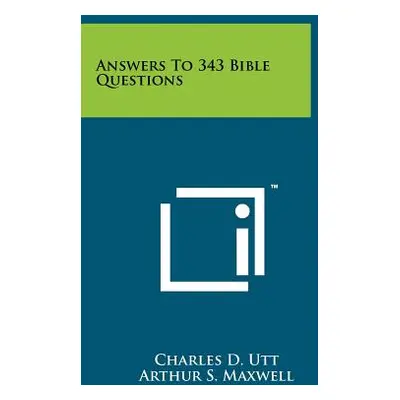 "Answers To 343 Bible Questions" - "" ("Utt Charles D.")(Paperback)