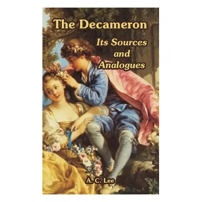 "The Decameron: Its Sources and Analogues" - "" ("Lee A. C.")(Paperback)