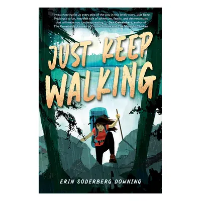 "Just Keep Walking" - "" ("Downing Erin Soderberg")(Pevná vazba)