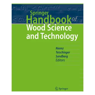 "Springer Handbook of Wood Science and Technology" - "" ("Niemz Peter")(Pevná vazba)