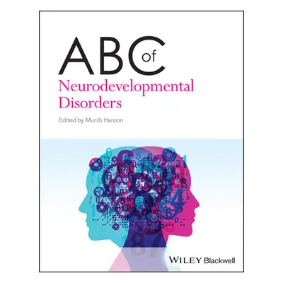 "ABC of Neurodevelopmental Disorders" - "" ("Haroon Munib")(Paperback)