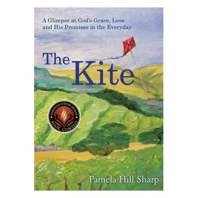 "The Kite" - "" ("Sharp Pamela Hill")(Paperback)