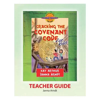 "Discover 4 Yourself(r) Teacher Guide: Cracking the Covenant Code" - "" ("McAllister Elizabeth a