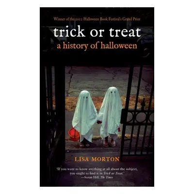 "Trick or Treat: A History of Halloween" - "" ("Morton Lisa")(Paperback)