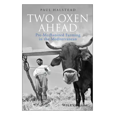 "Two Oxen Ahead" - "" ("Halstead Paul")(Pevná vazba)