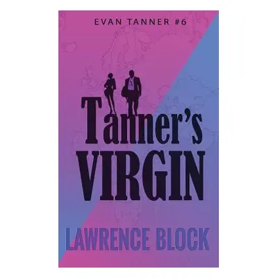 "Tanner's Virgin" - "" ("Block Lawrence")(Paperback)