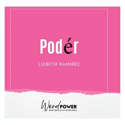 "Poder" - "" ("Ramirez Lizbeth")(Pevná vazba)