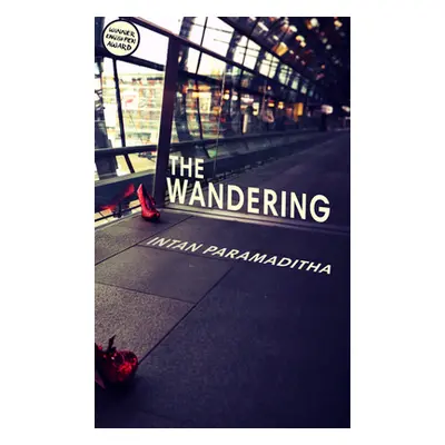 "Wandering" - "" ("Paramaditha Intan")(Paperback / softback)