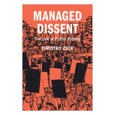 "Managed Dissent" - "" ("Zick Timothy")(Pevná vazba)