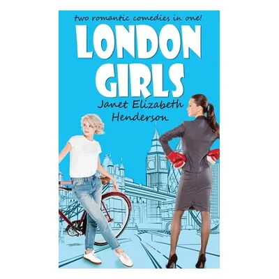 "London Girls: A Two Book Set" - "" ("Henderson Janet Elizabeth")(Paperback)