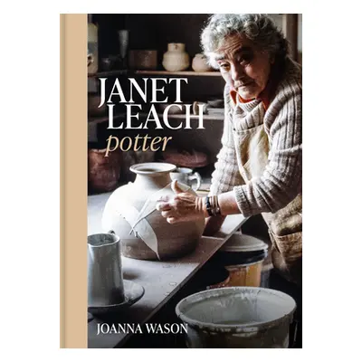 "Janet Leach: Potter" - "" ("Wason Joanna")(Pevná vazba)