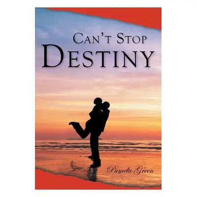 "Can't Stop Destiny" - "" ("Green Pamela")(Pevná vazba)