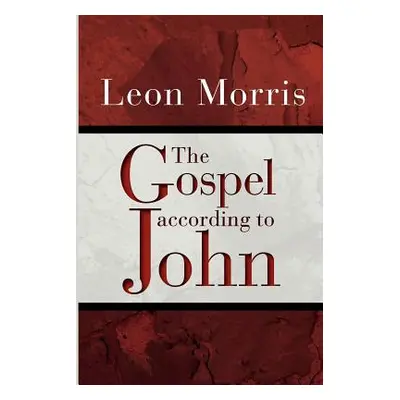 "The Gospel according to John" - "" ("Morris Leon")(Paperback)