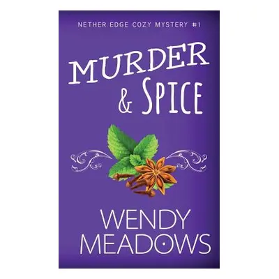 "Murder & Spice" - "" ("Meadows Wendy")(Paperback)