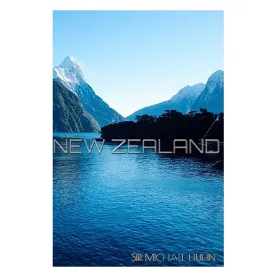 "New Zealand Travel Journal: Milford sound New Zealnd" - "" ("Huhn Michael")(Paperback)