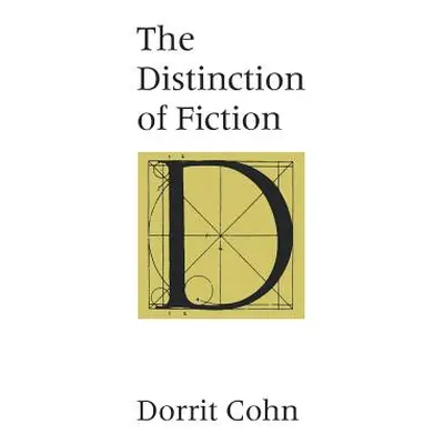 "The Distinction of Fiction" - "" ("Cohn Dorrit")(Paperback)