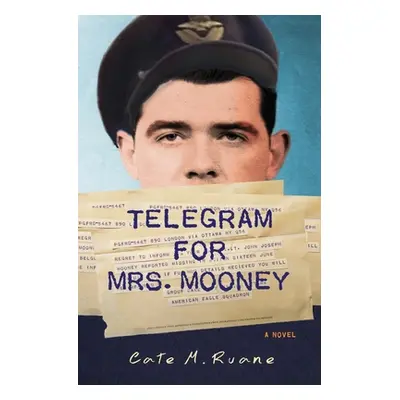 "Telegram For Mrs. Mooney" - "" ("Ruane Cate M.")(Paperback)