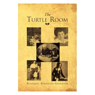 "The Turtle Room" - "" ("Kennevan-Ashbaugh Rosemary")(Paperback)