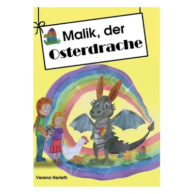 "Malik, der Osterdrache" - "" ("Herleth Verena")(Paperback)