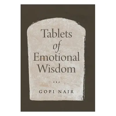 "Tablets of Emotional Wisdom" - "" ("Nair Gopi")(Pevná vazba)