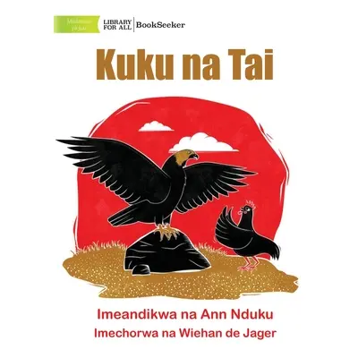 "Hen and Eagle - Kuku na Tai" - "" ("Nduku Ann")(Paperback)