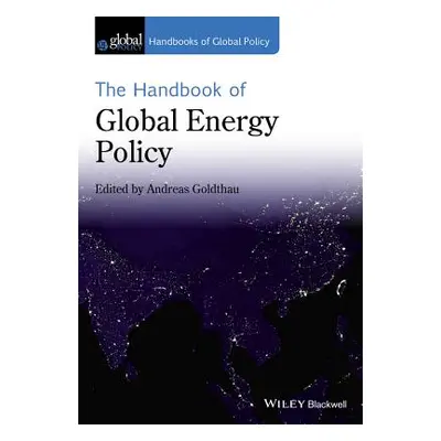 "The Handbook of Global Energy Policy" - "" ("Goldthau Andreas")(Paperback)