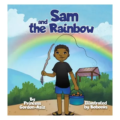 "Sam and the Rainbow" - "" ("Gordon-Aziz Princess")(Paperback)