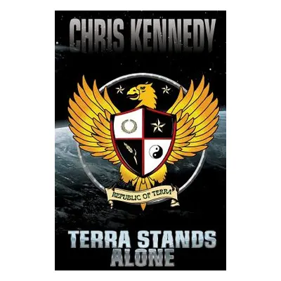 "Terra Stands Alone" - "" ("Kennedy Chris")(Paperback)