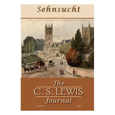 "Sehnsucht: The C. S. Lewis Journal" - "" ("Johnson Bruce R.")(Paperback)