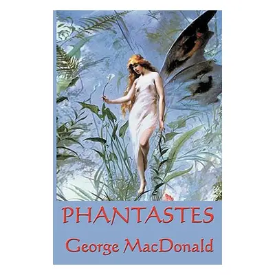 "Phantastes" - "" ("MacDonald George")(Paperback)