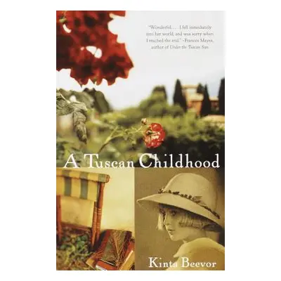 "A Tuscan Childhood" - "" ("Beevor Kinta")(Paperback)