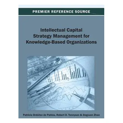 "Intellectual Capital Strategy Management for Knowledge-Based Organizations" - "" ("Ordez de Pab