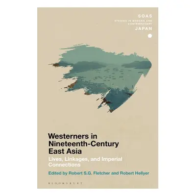 "Chronicling Westerners in Nineteenth-Century East Asia: Lives, Linkages, and Imperial Connectio