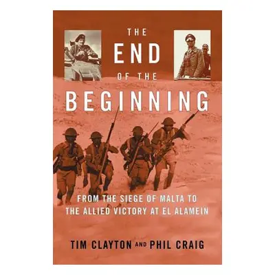 "The End of the Beginning" - "" ("Clayton Tim")(Paperback)