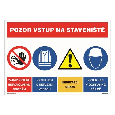 Pozor vstup na staveniště čtyřkombinace 297x210 mm formát A4 plast