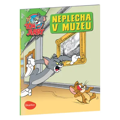 Nevyvážený v múzeu - Tom a Jerry v obrázkovej knihe