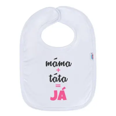 Dětský bryndák New Baby máma+táta=JÁ růžový