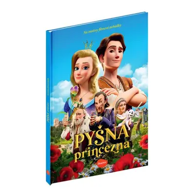 PYŠNÁ PRINCEZNA – Knížka na motivy filmové pohádky