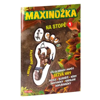 Maxinožka Na stopě 1