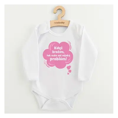 Dětské body s potiskem New Baby Když brečím, tak mám asi nějaký problém! růžová 74 (6-9m)