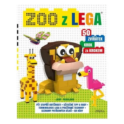 Zoo z lega: 50 zvířátek krok za krokem - jody padulano