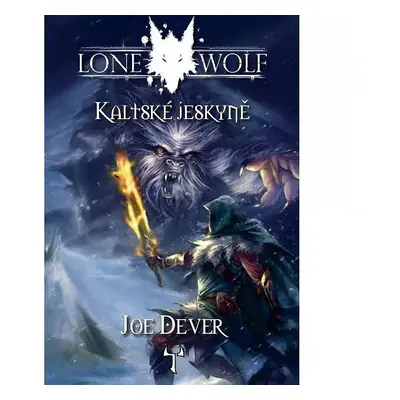 Lone Wolf: Kaltské jeskyně (3)