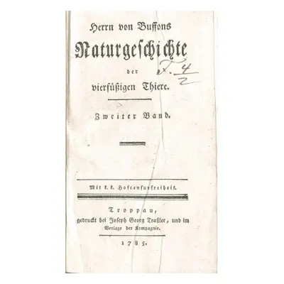 Buffon G. Naturgesch. Vierfüßigen 2. Opava 1785