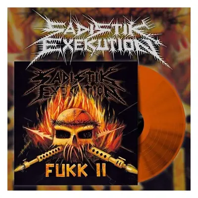 Lp Sadistik Exekution - Fukk Ii Lp (ORANGE) Limited E. - Nové - vinyl